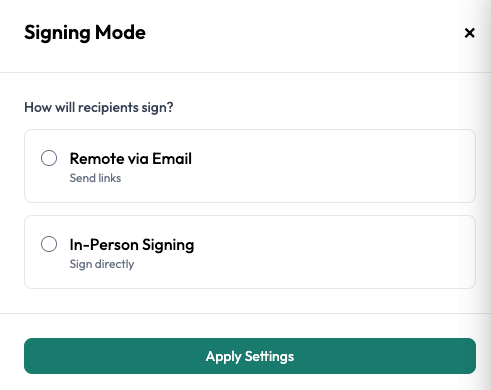 Signing Mode dialog with Remote via Email and In-Person Signing options in Undersign